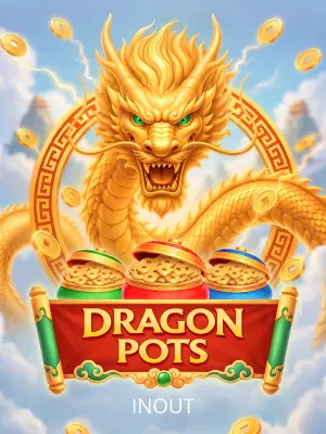 Inout : Dragon Pots - HASEAGAMING
