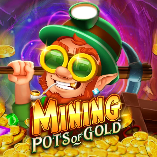 Microgaming : Mining Pots of Gold&trade; - HASEAGAMING